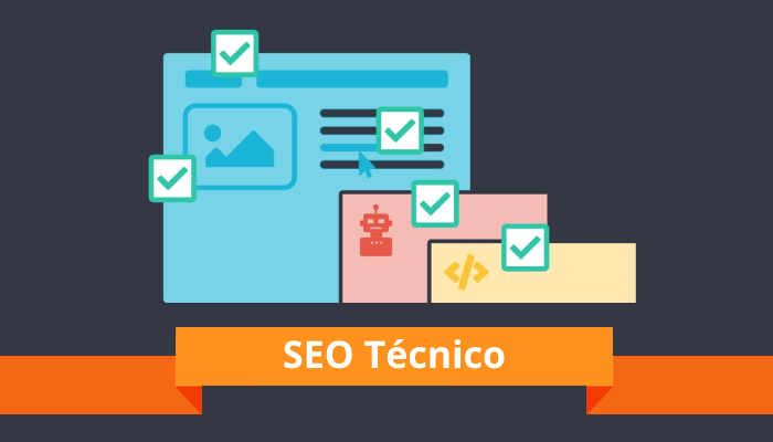 SEO Técnico e a importância para o sucesso do seu site ou blog